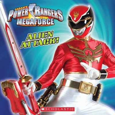 Power Rangers Megaforce: Alien Attack! by Ace Landers
