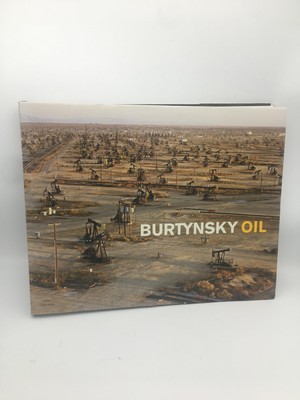 Edward Burtynsky: Oil Signed Schubert, Marcus 9783865219435 Steidl Publishers