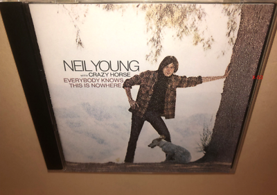 Neil Young with Crazy Horse CD Everybody Knows This Is Nowhere hit