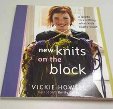 New Knits on the Block -A Guide to Knitting What Kids Really Want