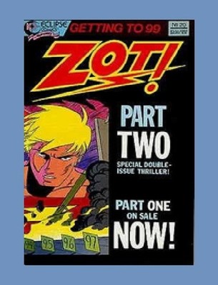 ZOT No.20 comic book by ECLIPSE COMICS - June 1988 PART 2 comic in SEALED BAG