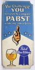 Vintage Pabst Blue Ribbon Beer We Challenge You Wooden Advertising Sign
