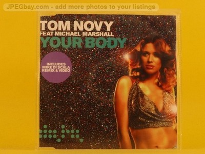 TOM NOVY FT MICHAEL MARSHALL YOUR BODY (X18) 5 Track CD Single including Picture