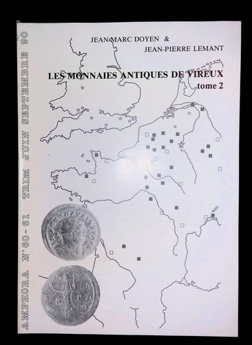 Amphora N°60-61 Juin Septembre 1990 Les monnaies antiques de Vireux Tome 2