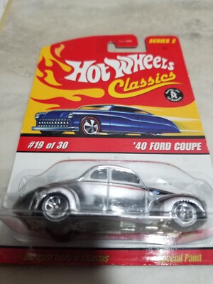 HOT WHEELS CLASSICS 2005 '40 FORD COUPE CHROME 19/30 | eBay