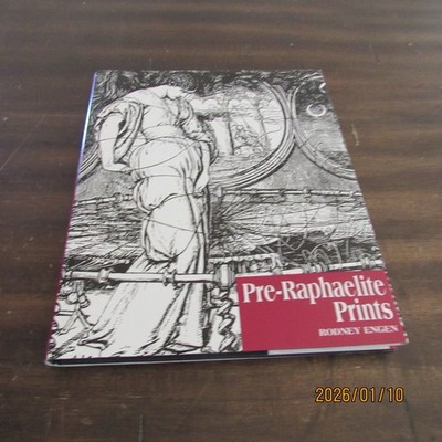 Pre-Raphaelite Prints- Rodney Engen-1995-HC-DC-Book-1995-Art-Raphael