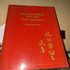 SELECTED PAPERS OF CHEN NING YANG II: WITH COMMENTARIES