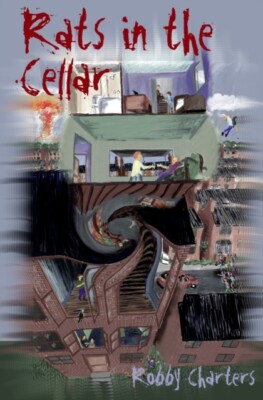 Charters - Rats in the Cellar - New paperback or softback - X555z