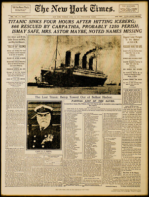 RMS Titanic Sinks New York Times Newspaper Front Page April 16, 1912 - 17'' x 22''