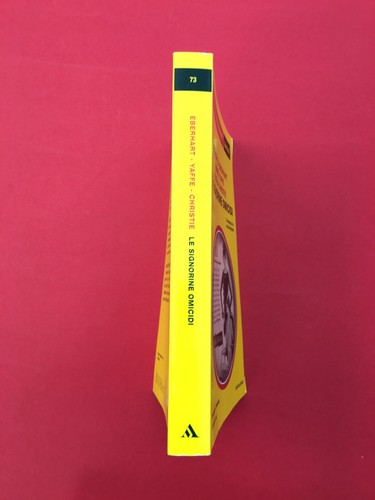 Le signorine omicidi-Mignon G. Eberhart...-Mondadori 2014-Il Giallo Speciali 73 - Foto 3 di 3