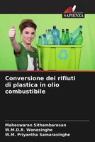 Maheswaran Sithambaresan (U. A.) | Conversione Dei Rifiuti Di Plastica In...