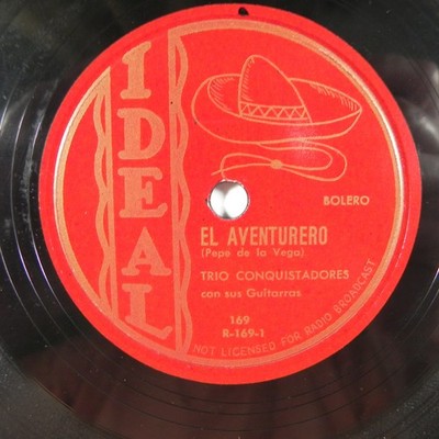 Trio Conquistadores - El Aventurero / De Mis Brazos Te Fuiste Ideal 169 Latin
