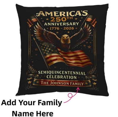 250 Years America Anniversary Personalized Your Family Name Throw Pillow Covers