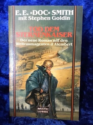 Tod dem Sternenkaiser E. E. Smith. [Ins Dt. übertr. von Ingrid Rothmann] / Baste