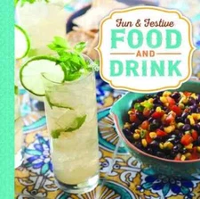 Fun  Festive: Food and Drink - Hardcover
