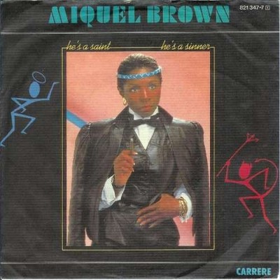 Miquel Brown - He's A Saint, He's A Sinner Electronic,Hip 7'' Schallplatte 59665