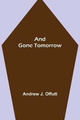 Andrew J Offutt And Gone Tomorrow (Paperback) (UK IMPORT)