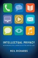 Intellectual Privacy | Rethinking Civil Liberties In The Digital Age | Richards