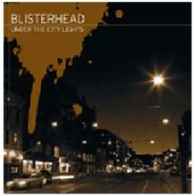 Under the City Lights von Blisterhead | CD | Zustand sehr gut