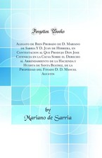 Alegato de Bien Probado de D. Mariano de Sarria Y D. Juan de Herrera, en