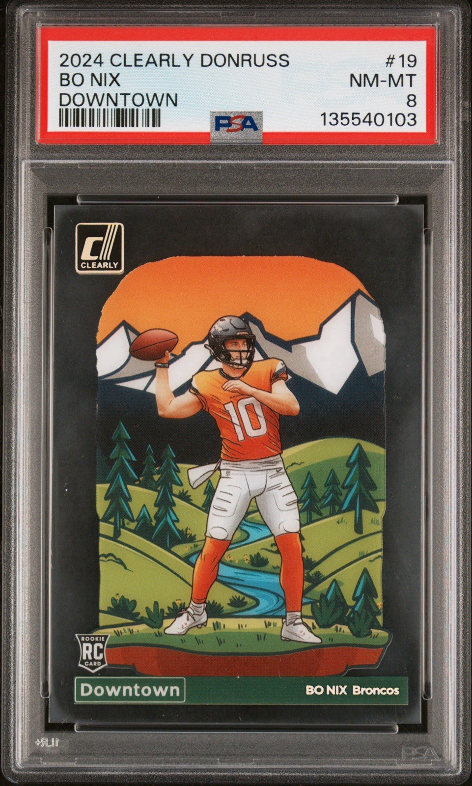 2024 Clearly Donruss Downtown Bo Nix PSA 8 RC POP 22 3 Higher SSP Rookie