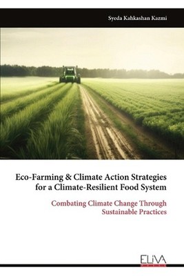 Eco-Farming & Climate Action Strategies for a Climate-Resilient Food System by S