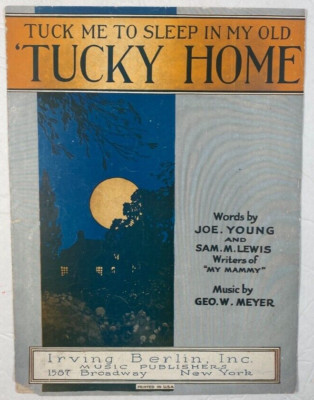 Tuck Me to Sleep in My Old 'TUCKY HOME  Meyer Young Vintage Sheet Music 1921