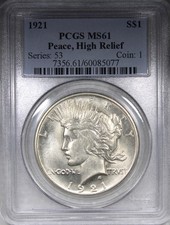 1921 High Relief Peace Dollar PCGS MS61 Flashy Uncirculated $1