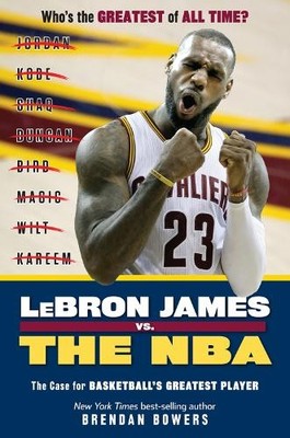 Brendan Bowers LeBron James vs. the NBA (Taschenbuch)