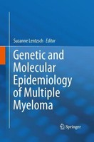 Genetic And Molecular Epidemiology Of Multiple Myeloma Suzanne Lentzsch