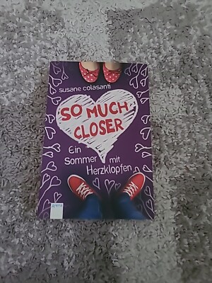 39875 Susane Colasanti SO MUCH CLOSER ein Sommer mit Herzklopfen