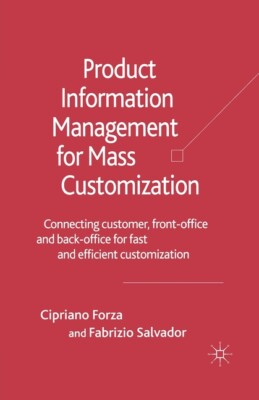 Product Information Management For Mass Customization: Connecting Customer,...