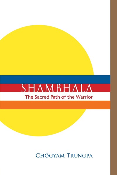 Shambhala: The Sacred Path Of The Warrior | ChöGyam Trungpa | Taschenbuch | 2015-image