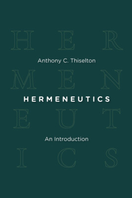 Hermeneutics: An Introduction