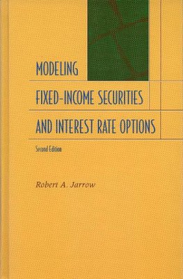 Modeling Fixed-Income Securities and Interest Rate Options: Second Edition by Ro