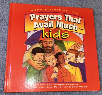 Prayers That Avail Much Ser.: Prayers That Avail Much for Kids : Short and...