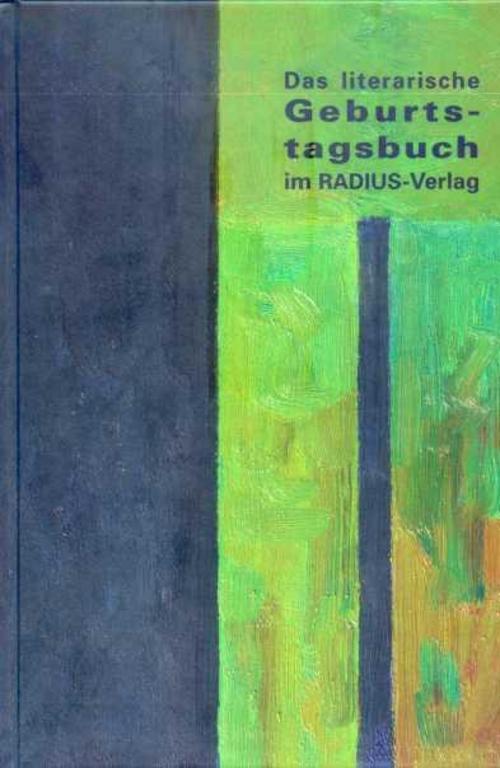 Das Literarische Geburtstagsbuch Radius-verlag, Martin Scharpe