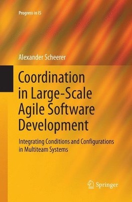 Coordination in Large-Scale Agile Software Development - 9783319856292