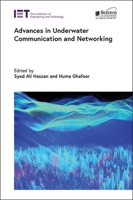 Advances in Underwater Communication and Networking by Syed Ali Hassan Hardcover