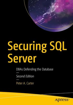 Peter A. Carter | Securing SQL Server | Taschenbuch | Englisch (2018) | xvii