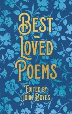 John Boyes Best-Loved Poems (Gebundene Ausgabe) Arcturus Ornate Classics