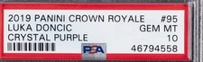 2019 PANINI CROWN ROYALE CRYSTAL PURPLE #95 LUKA DONCIC 8/25 PSA 10