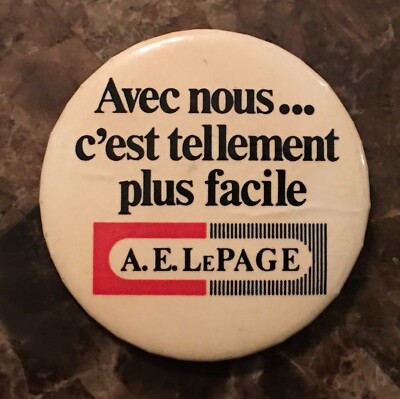 *Vintage 2'' Pinback Button - Avec Nous C'est Tellement Plus Facile A.E. LePage
