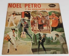 NOEL PETRO Y SU REQUINTO ELECTRICO VINYL COLOMBIA LP 33 RPM 1979