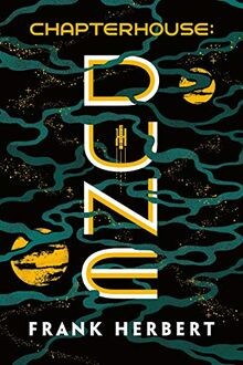 Chapterhouse: Dune von Herbert, Frank | Buch | Zustand wie neu