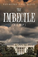 Raymond Paul Boyd | The Imbecile | Taschenbuch | Englisch (2022) | Kemp