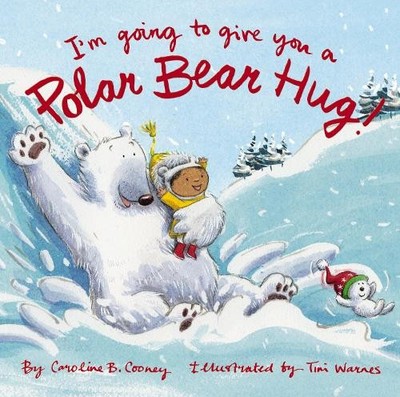 Caroline B. Coon I'm Going to Give You a Polar Bear Hu (Kartonbuch) (US IMPORT)
