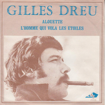 Gilles Dreu - Alouette (VINYL)