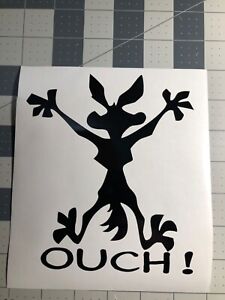 Wile E Coyote  Hitting Wall OUCH  Wile Vinyl Sticker 561 