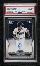 2023 Bowman Chrome Prospect Auto Brock Jones #CPA-BJ PSA 10 GEM MT Auto 0a6